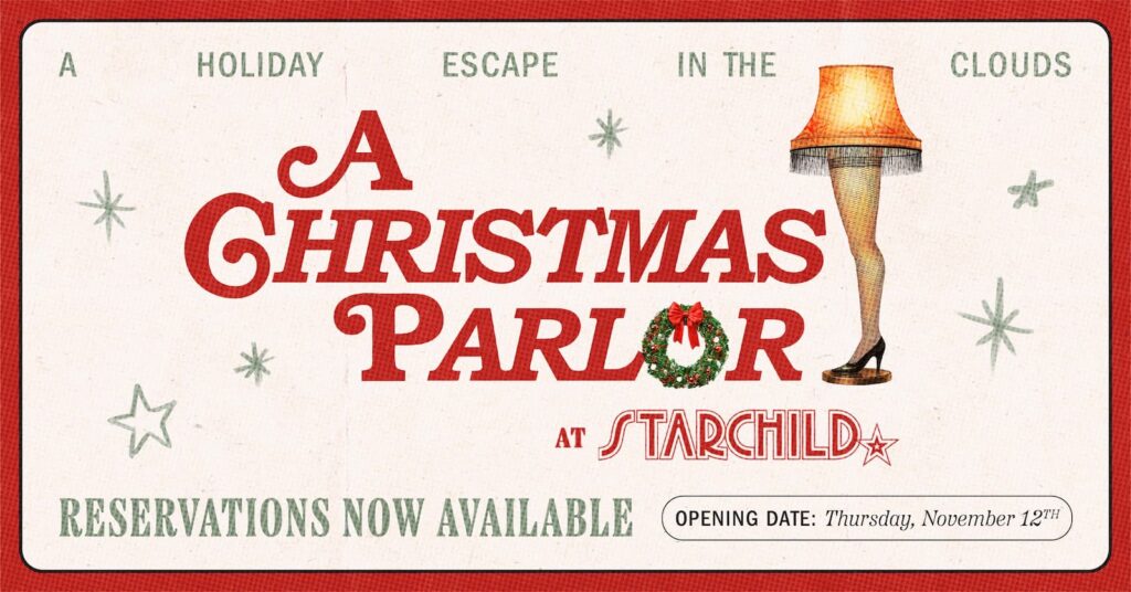 Promotional banner for A Christmas Parlor at Starchild, featuring a festive leg lamp, Christmas wreath, and vintage holiday design. Reservations are now available for the November 12 opening.
